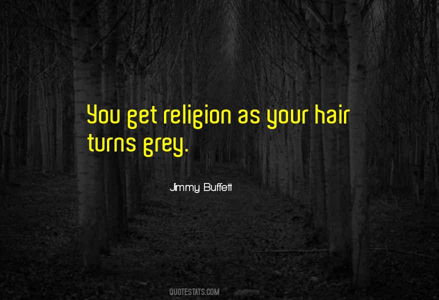 Quotes About Grey Hair #647556