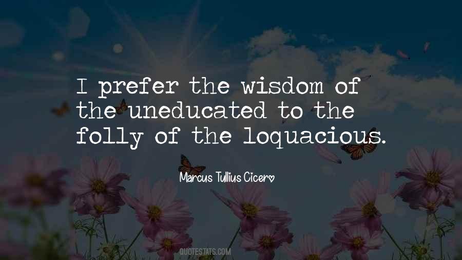 Quotes About Loquacious #1409165
