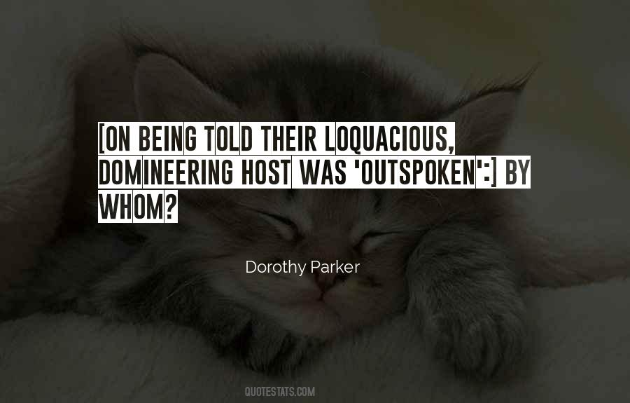 Quotes About Loquacious #464953