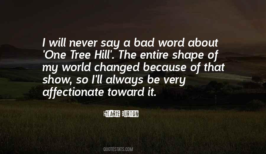 Quotes About Tree Hill #1654410