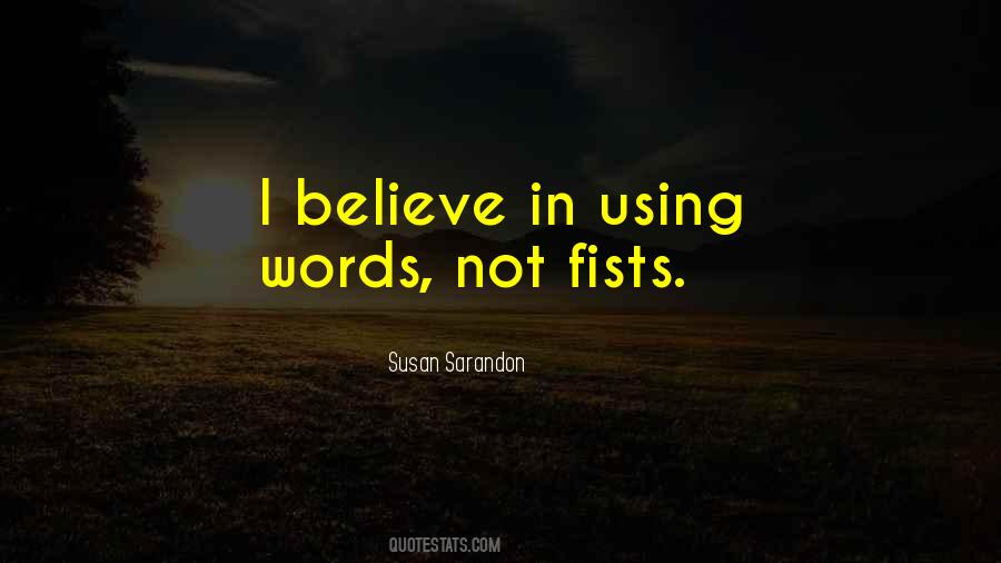 Quotes About Using Words #1308905