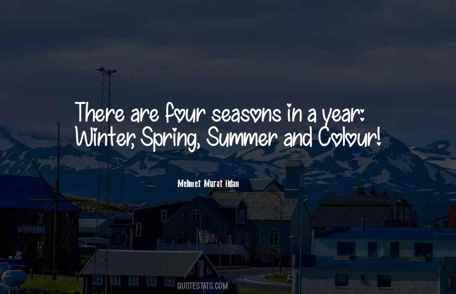 Quotes About All Four Seasons #895108