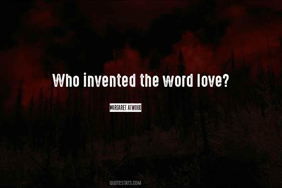 Quotes About The Word Love #1692060