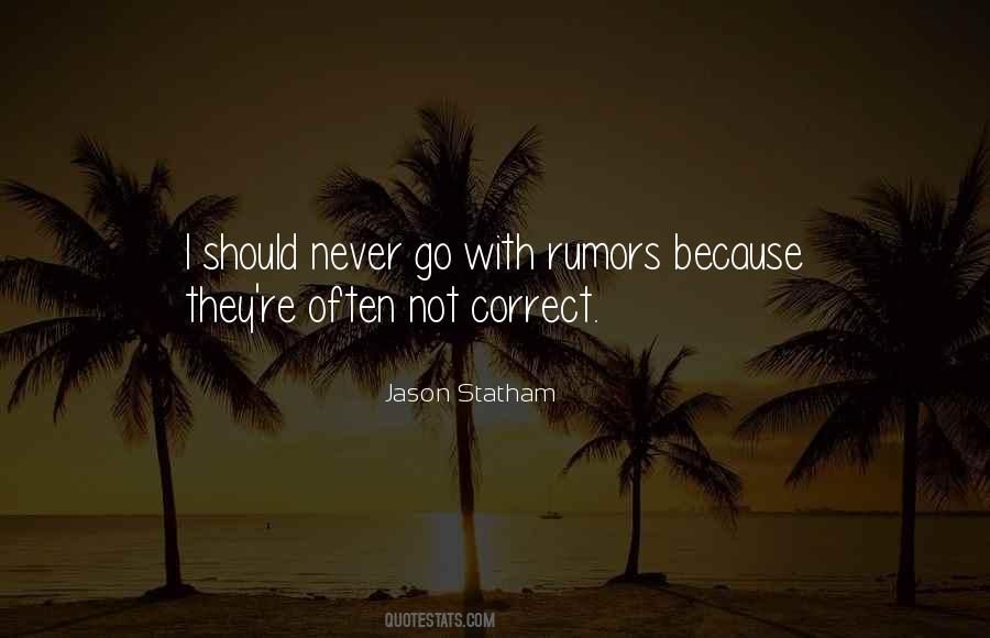 Quotes About Rumors #1738412