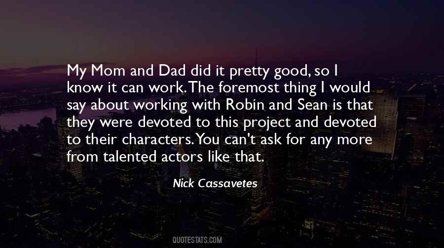 Quotes About Talented Actors #1157601