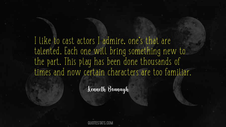 Quotes About Talented Actors #827520