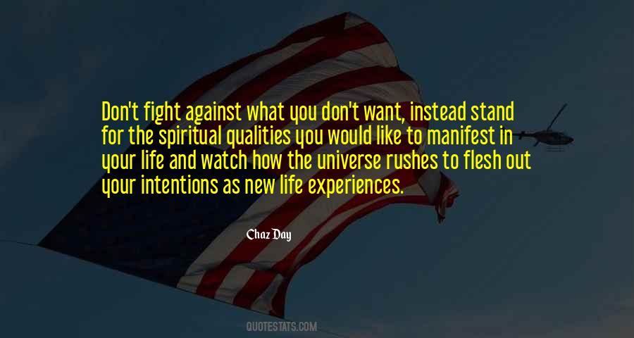 Quotes About What You Don't Want #1843438