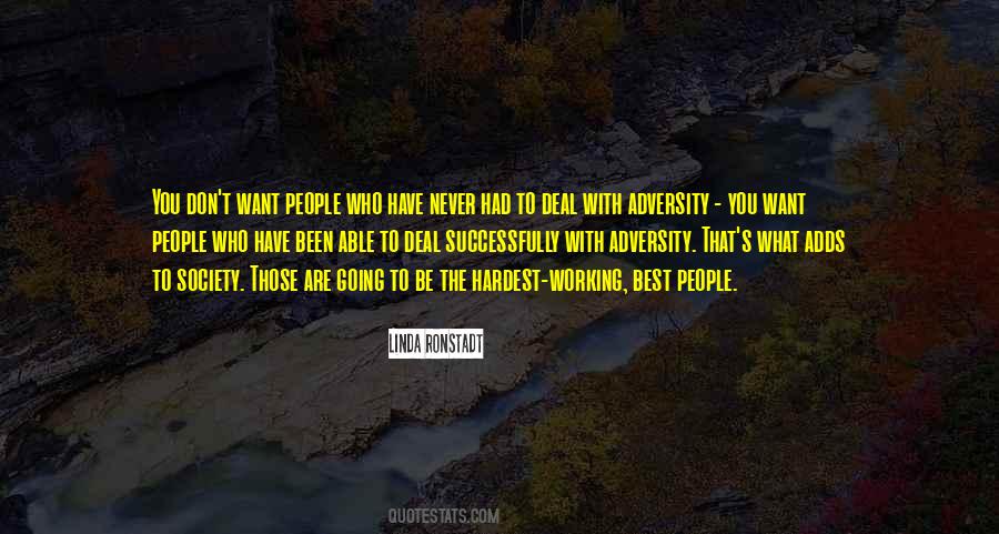 Quotes About What You Don't Want #67254 Quotes About What You Don't Want #67254