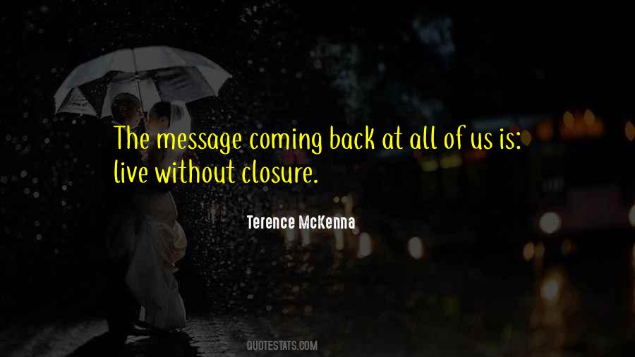 Quotes About No Closure #386660