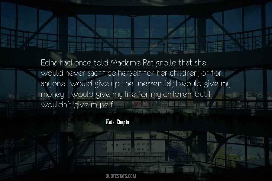 Quotes About Sacrifice For Life #202881