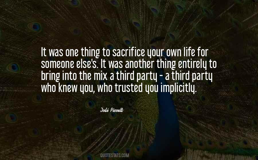 Quotes About Sacrifice For Life #235727