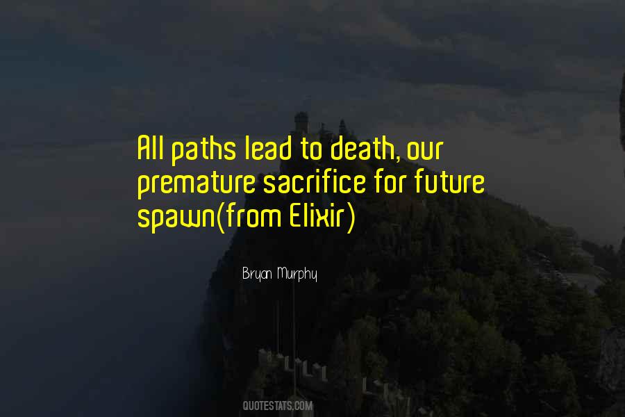 Quotes About Sacrifice For Life #257424