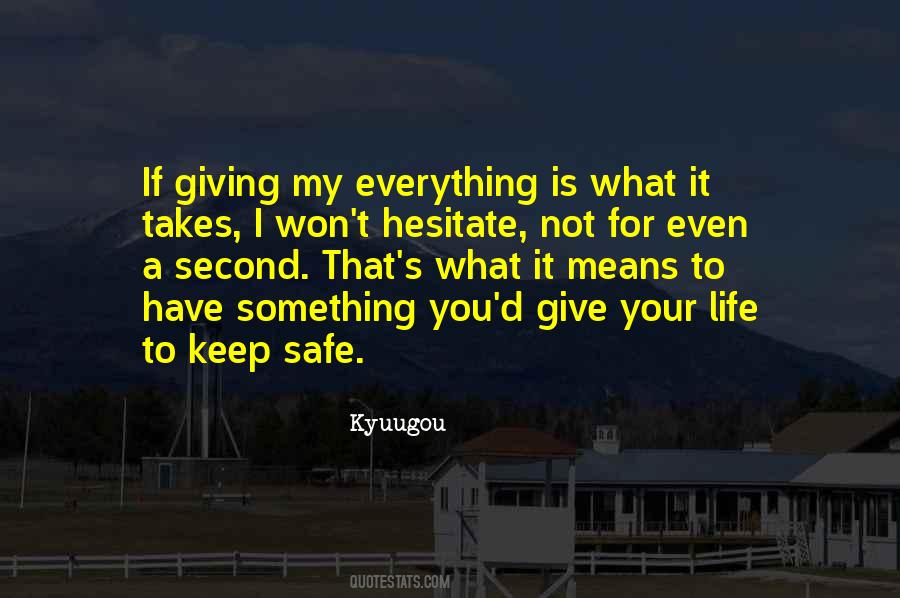 Quotes About Sacrifice For Life #991638