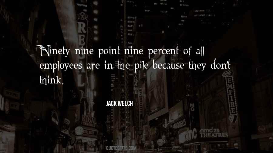 Ninety Nine Quotes #1061330
