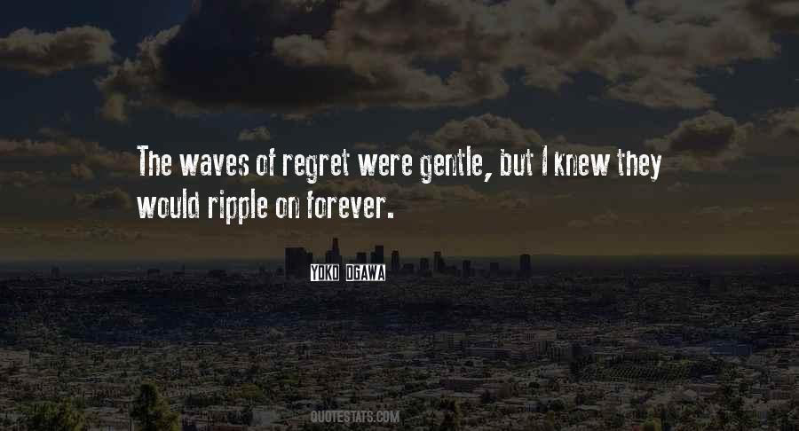 Quotes About Regret #1753252