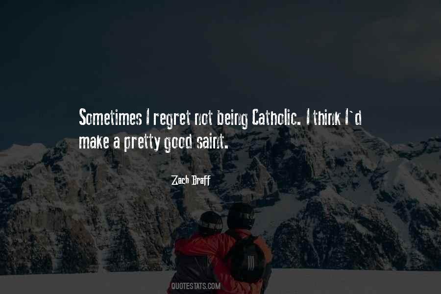 Quotes About Regret #1755138