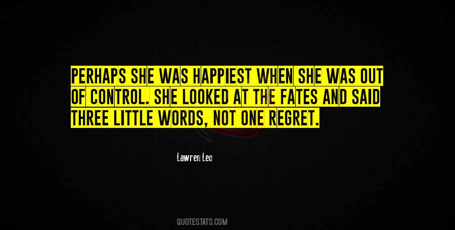 Quotes About Regret #1756465