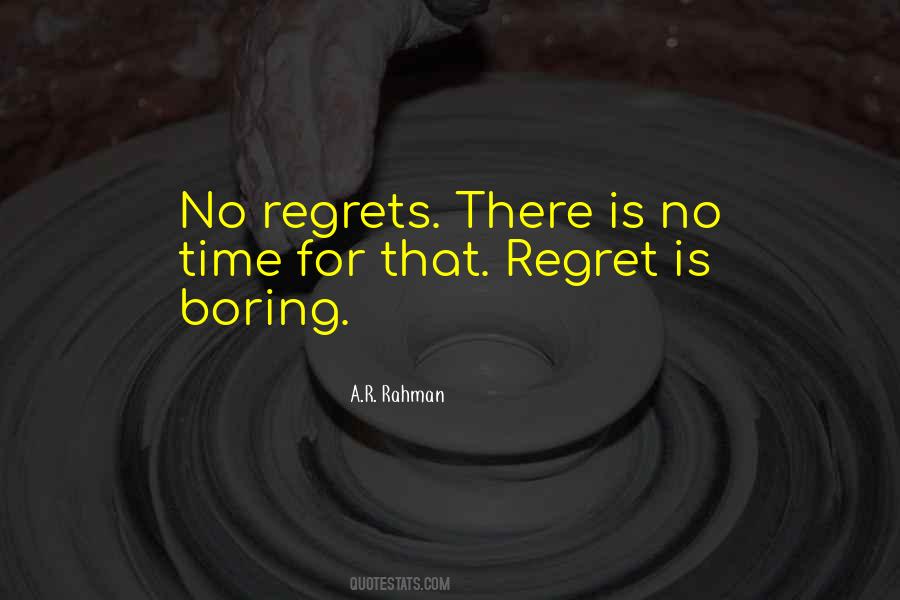 Quotes About Regret #1779677