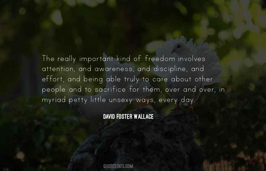 Quotes About Sacrifice And Freedom #11061