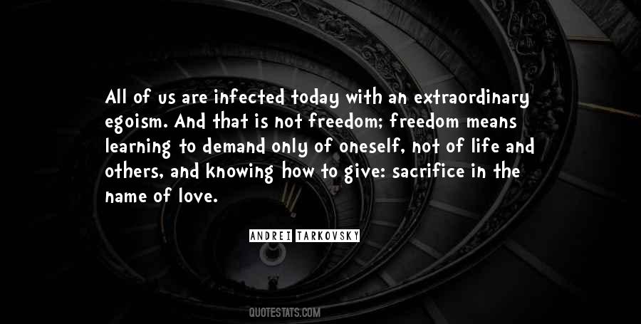 Quotes About Sacrifice And Freedom #1428479