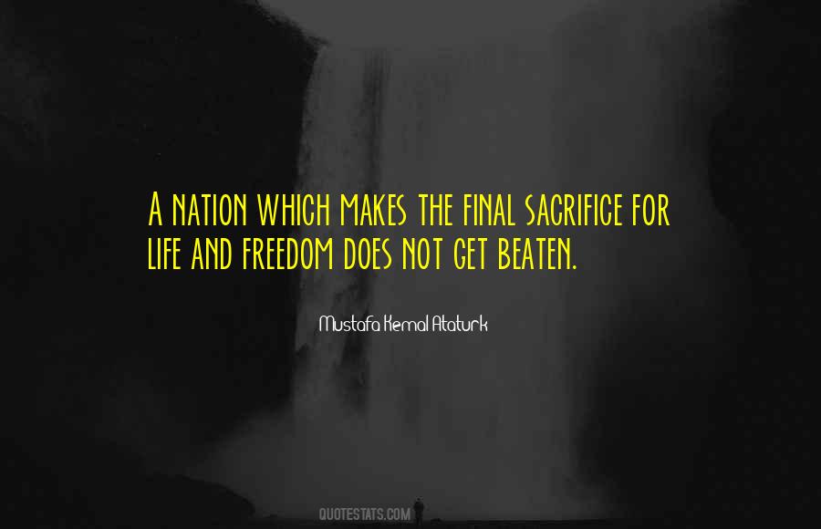 Quotes About Sacrifice And Freedom #1523256