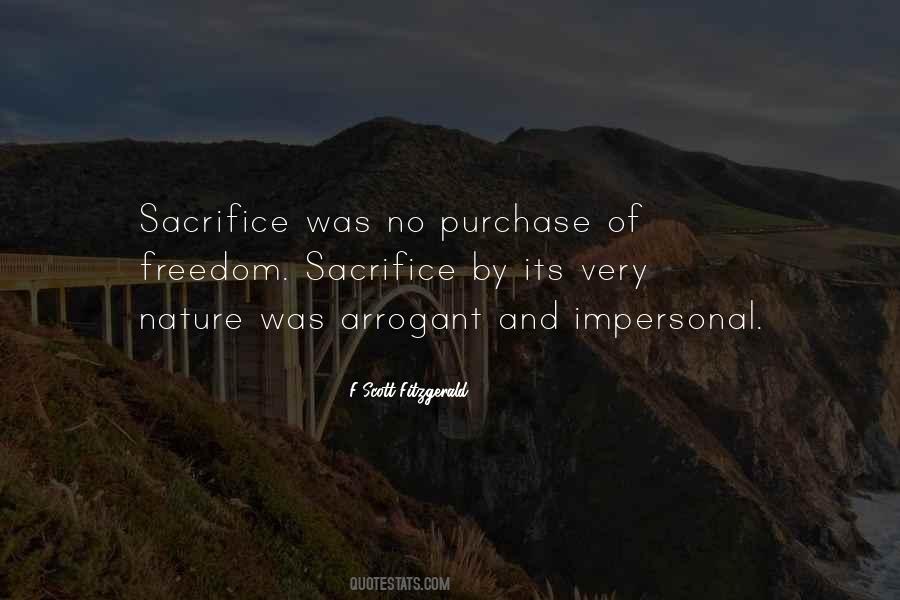 Quotes About Sacrifice And Freedom #1621689