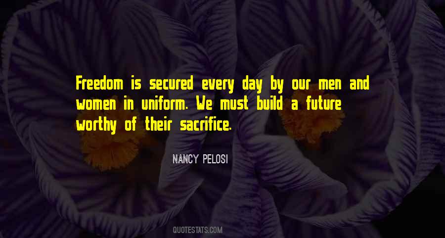 Quotes About Sacrifice And Freedom #1743442