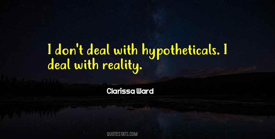 Quotes About Hypotheticals #1678637