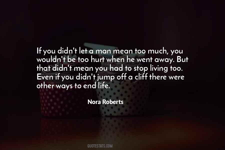 Quotes About I Didn't Mean To Hurt You #1220602