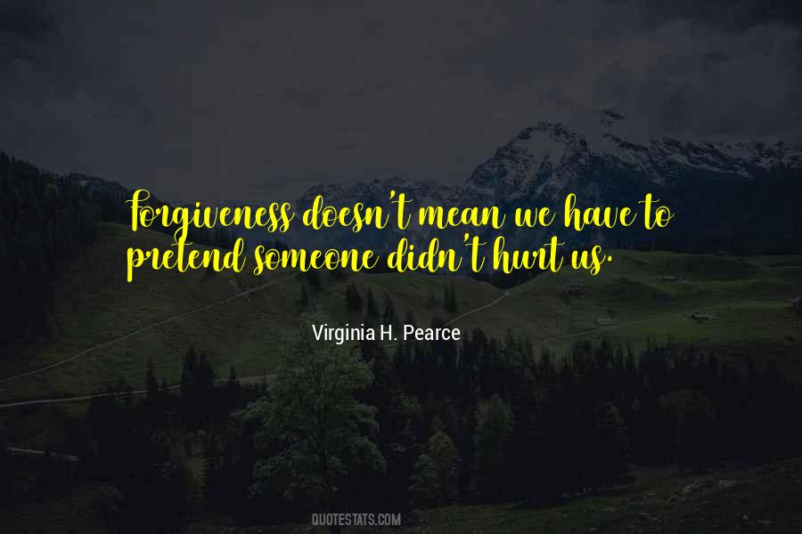 Quotes About I Didn't Mean To Hurt You #980481