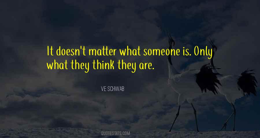 What They Think Quotes #1337417