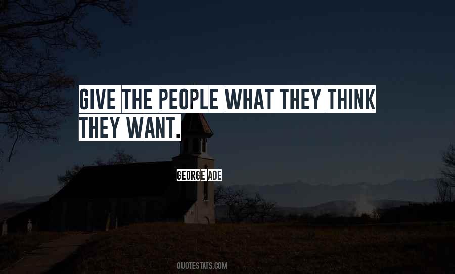 What They Think Quotes #1743814