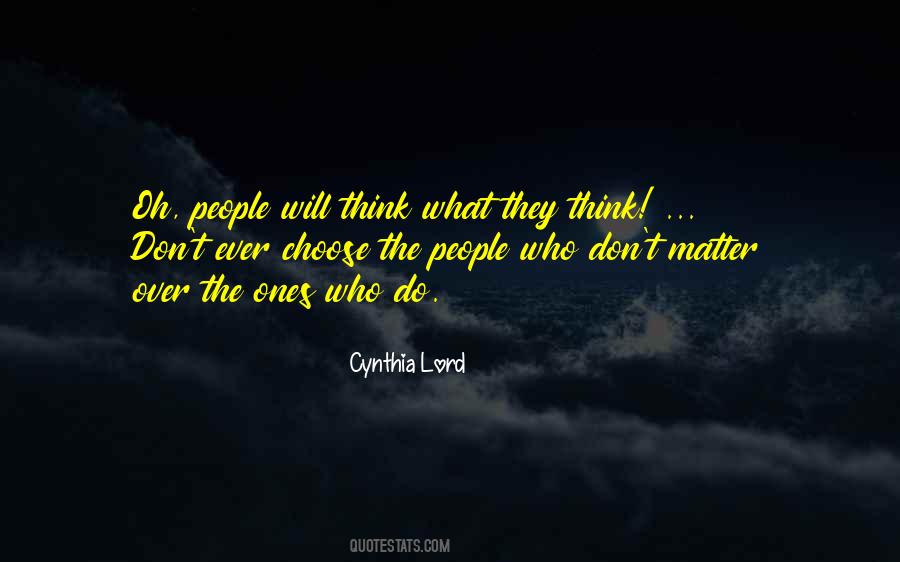 What They Think Quotes #997217