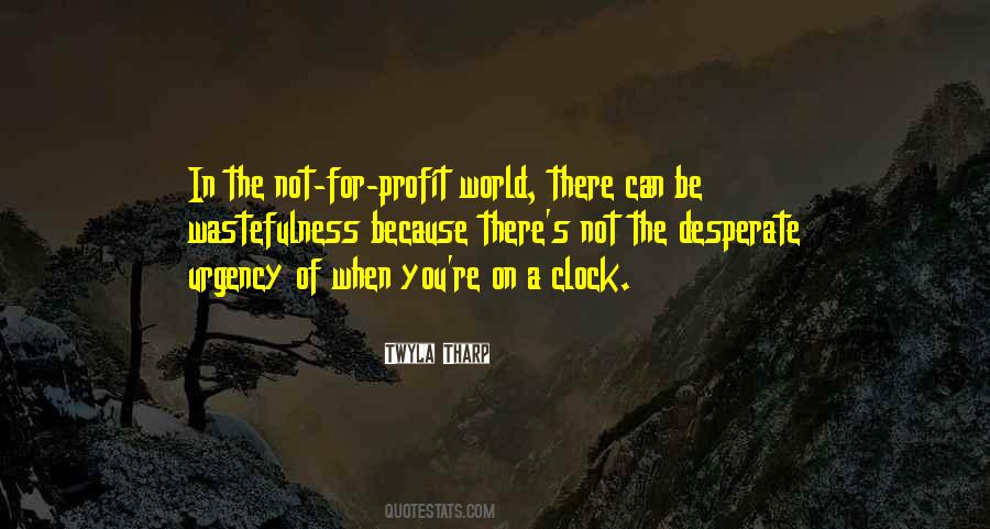 Not For Profit Quotes #1058170