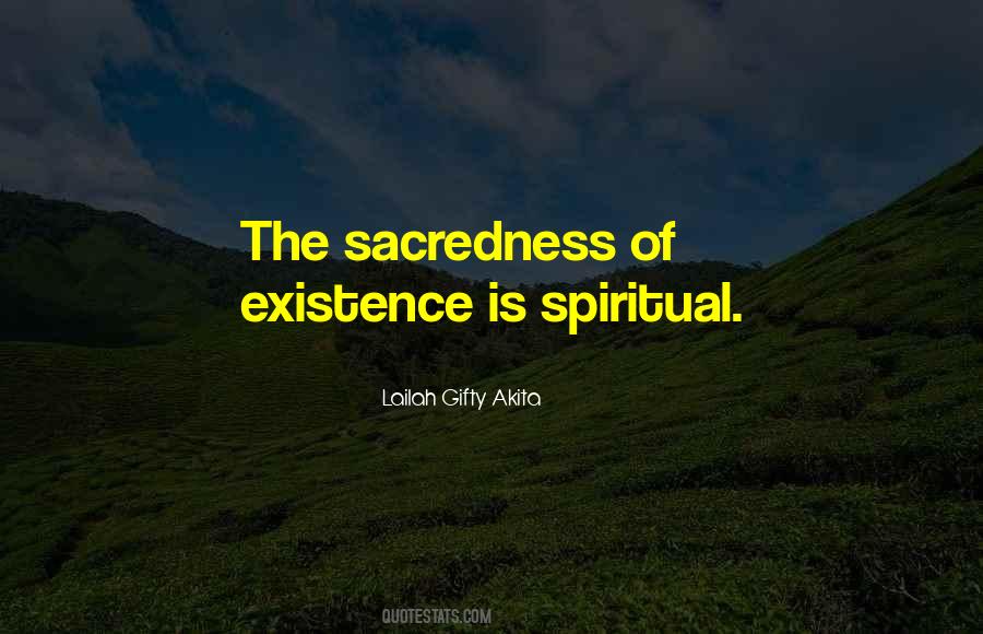 Quotes About Sacredness #1324492