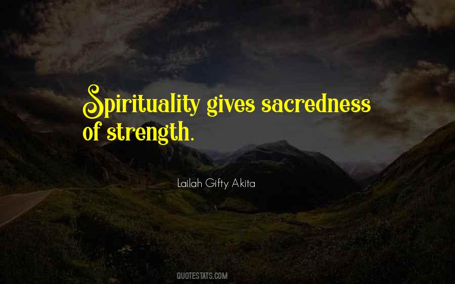 Quotes About Sacredness #1344778