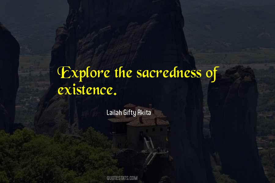 Quotes About Sacredness #440454