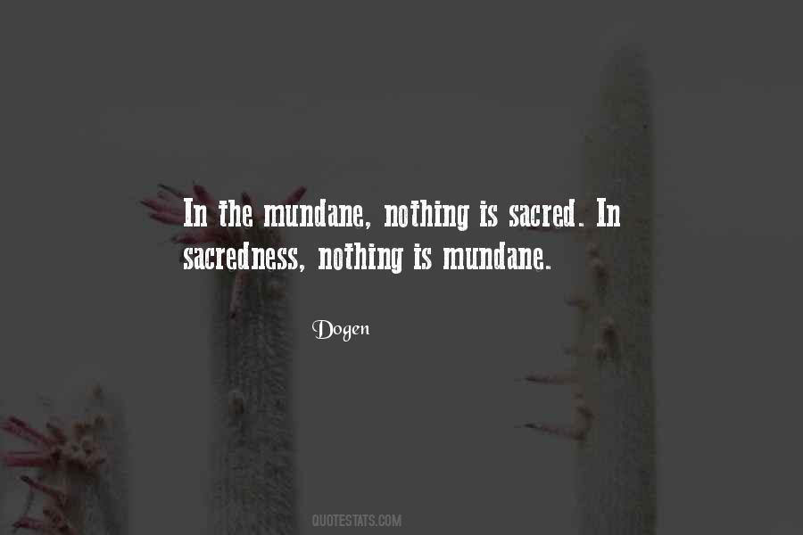 Quotes About Sacredness #678327