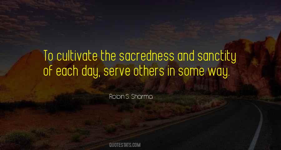 Quotes About Sacredness #987140