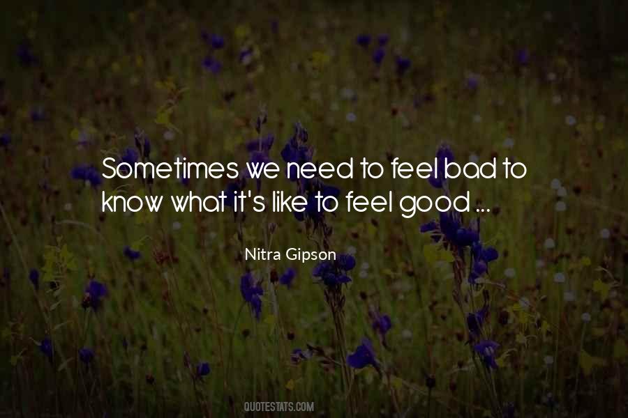 Quotes About Never Feeling Good Enough #153913