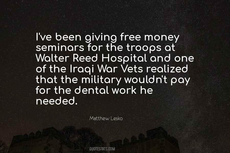 Quotes About War And Money #7434