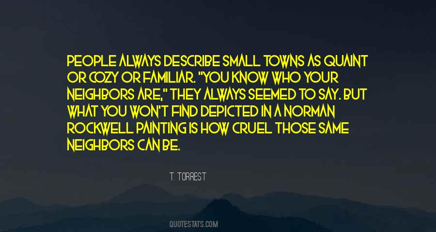 Quotes About Quaint Towns #129856