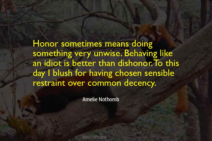 Quotes About Dishonor #253490