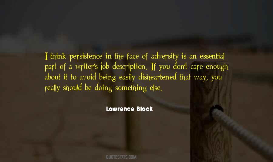 Quotes About Persistence In The Face Of Adversity #1700343
