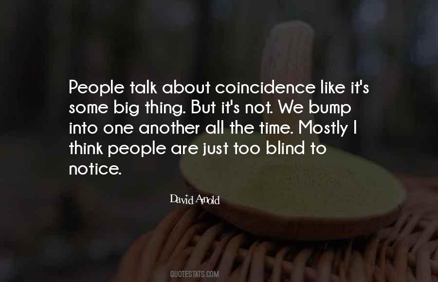 Quotes About Coincidence #105195