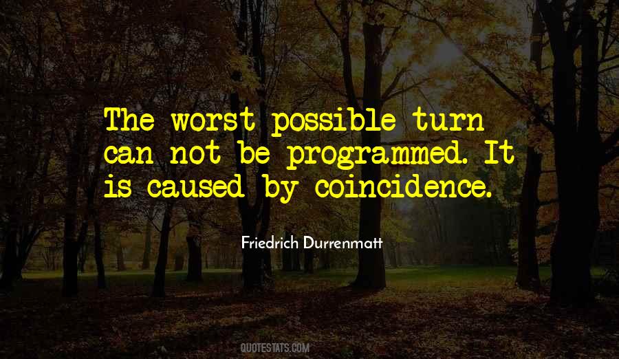 Quotes About Coincidence #262222