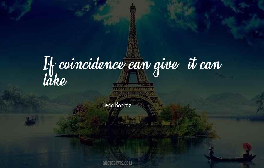 Quotes About Coincidence #330629