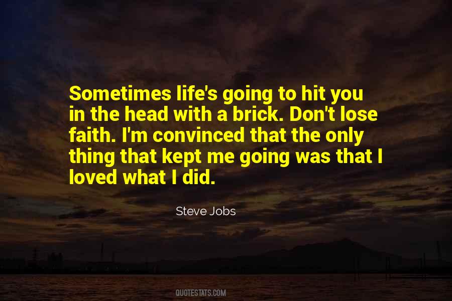 Kept The Faith Quotes #1171966