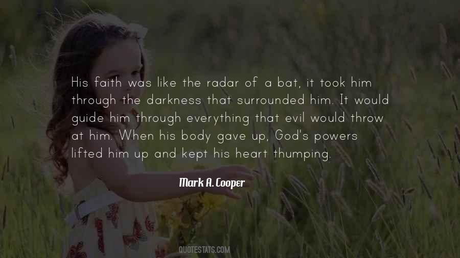 Kept The Faith Quotes #1597083