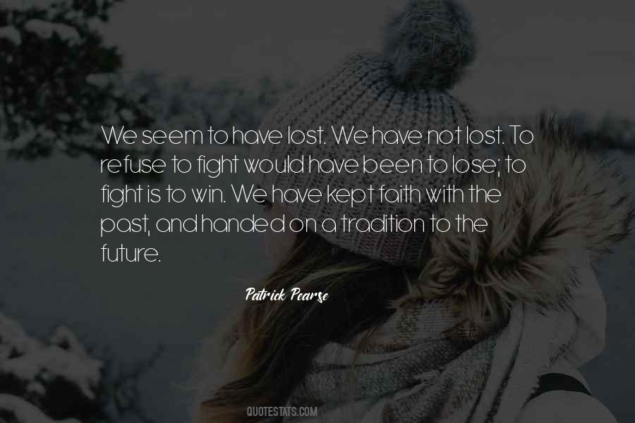 Kept The Faith Quotes #767635